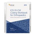 Picture of ICD-10-CM Coding Workbook for Orthopaedics — 2015 (Spiral)