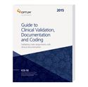 Picture of Guide to Clinical Validation, Documentation and Coding — 2015